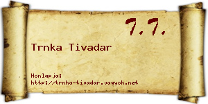 Trnka Tivadar névjegykártya